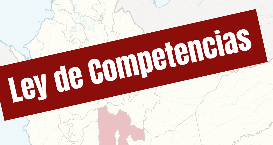 Proyecto de ley de competencias: una oportunidad de descentralización desperdiciada